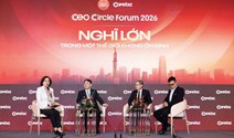 CEO Circle Forum 2026: 'Nghĩ lớn' phải luôn đi cùng 'làm chuẩn' - năng lực lãnh đạo trong kỷ nguyên chuẩn mực quốc tế