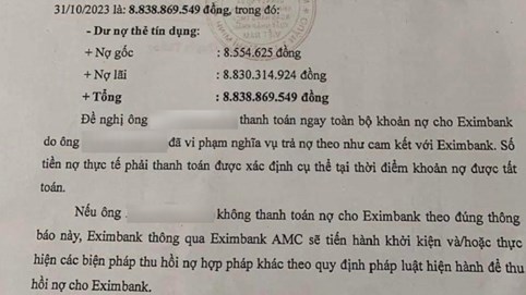 Không trả nợ thẻ tín dụng 8,5 triệu tại ngân hàng Eximbank, 11 năm sau con số đã lên gần 9 tỷ đồng