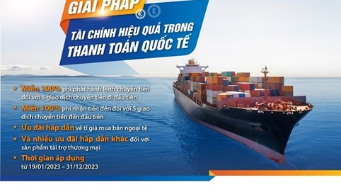 LienVietPostBank ưu đãi lớn cho doanh nghiệp xuất nhập khẩu