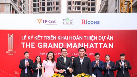 Novaland, TPBank và Ricons ký kết hợp tác triển khai hoàn thiện dự án The Grand Manhattan, thắp sáng niềm tin về sự hồi phục của thị trường bất động sản trong năm 2023
