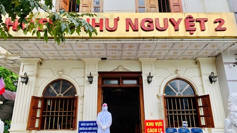 Dịch Covid-19: Yêu cầu thực hiện nghiêm quy định cách ly tập trung và quản lý sau cách ly