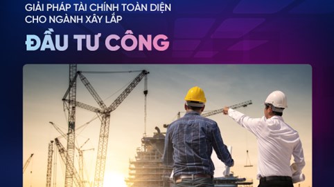 VietinBank ra mắt giải pháp tài chính toàn diện cho nhà thầu xây lắp đầu tư công