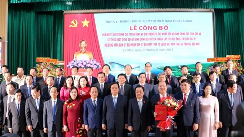 Cà Mau: Lễ Công bố Nghị quyết, Quyết định sắp xếp đơn vị hành chính cấp tỉnh, cấp xã