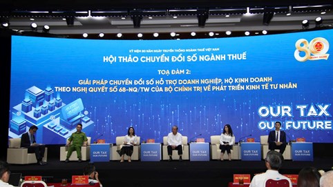 Chuyển đổi số ngành Thuế: Trụ cột thúc đẩy phát triển kinh tế tư nhân