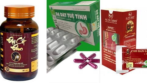 Cục An toàn thực phẩm – Bộ Y tế: Cảnh báo một số thực phẩm bảo vệ sức khỏe vi phạm quy định của pháp luật