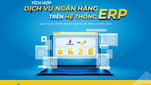 PVcomBank và Petrovietnam hợp tác triển khai kết nối thành công dịch vụ Ngân hàng mở