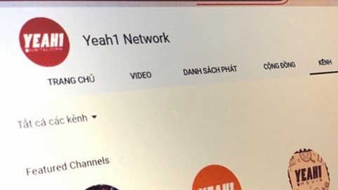 Từ vụ Yeah1 bốc hơi nghìn tỉ: Rủi ro từ kiếm tiền Youtube