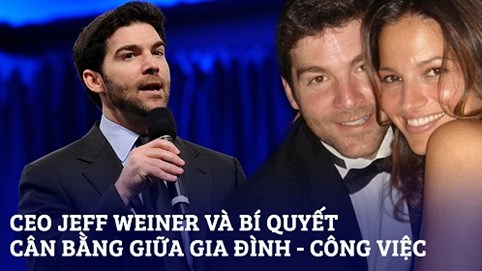 Lãnh đạo doanh nghiệp hơn 15.000 nhân viên, CEO Linkedln Jeff Weiner dành thời gian cho gia đình thế nào?