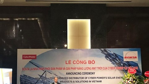 BENTA chính thức là nhà phân phối sản phẩm và giải pháp Năng lượng mặt trời của CyberPower tại Việt Nam