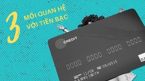 Thay vì lệ thuộc vào tiền bạc, bạn nên hướng tới 3 mối quan hệ 