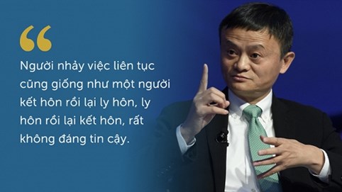 Có ý định nhảy việc sau Tết, giới trẻ nên nghe lời Jack Ma: 