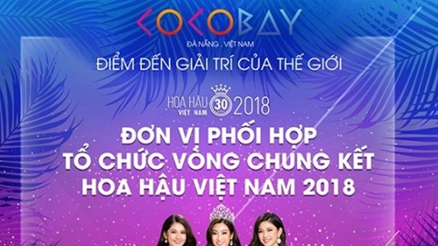 Cocobay: Tặng ngay vé Chung kết HHVN 2018 cho khách dự tiệc buffet đêm 25/8