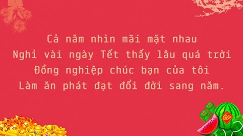 Để chúc Tết đồng nghiệp không còn là nỗi lo trong năm mới Kỷ Hợi 2019