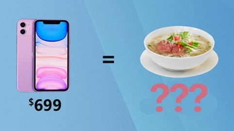 Infographic: Giá iPhone 11 mua được bao nhiêu bát phở?