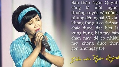 Nghệ sĩ Ngân Quỳnh: Ai nói phụ nữ U50 không thể 