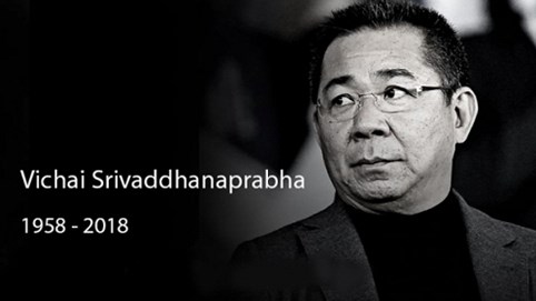 Leicester xác nhận Chủ tịch Vichai qua đời vì tai nạn máy bay