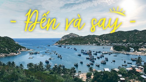Đi xuyên “vũ điệu” nắng gió Ninh Thuận: ĐẾN và SAY