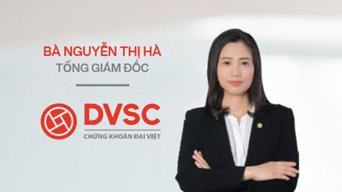 Chứng khoán Đại Việt (DVSC): Nữ CEO từ nhiệm sau hơn 2 tháng nhậm chức