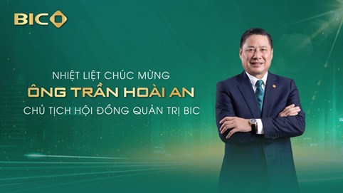 Bảo hiểm BIDV (BIC) bổ nhiệm Chủ tịch HĐQT và Tổng Giám đốc mới