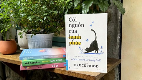‘Cội nguồn của hạnh phúc’ - 7 bài học giúp bạn hạnh phúc hơn