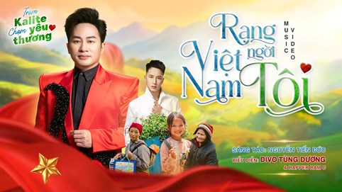 Ca sĩ Tùng Dương ra mắt MV ‘Rạng ngời Việt Nam tôi’ - lan tỏa tinh thần sẻ chia qua âm nhạc