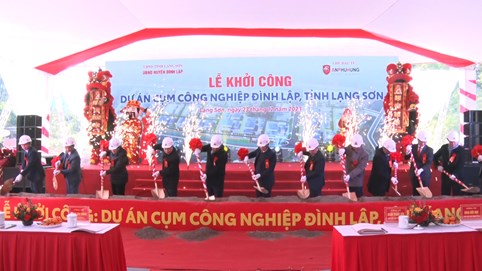 Lạng Sơn: Khởi công Cụm công nghiệp Đình Lập 677 tỷ đồng