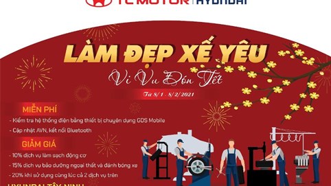 Làm đẹp xế yêu - Vi vu đón Tết cùng Hyundai Tây Ninh