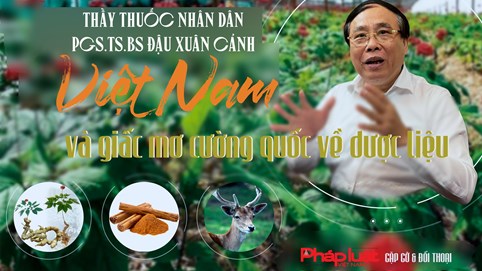 Việt Nam và những giấc mơ về cường quốc dược liệu
