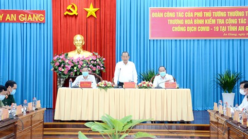 Phó Thủ tướng thường trực Trương Hòa Bình: An Giang cần sẵn sàng ứng phó dịch Covid-19 trong mọi tình huống