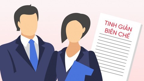 Ba nhóm đối tượng bị tinh giản biên chế từ 20/7/2023