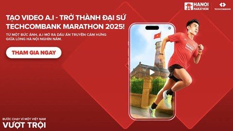Tạo video A.I - Xu hướng thú vị được giới runner tham gia đông đảo trước thềm Giải Marathon quốc tế Hà Nội Techcombank mùa thứ 4