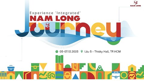 Nam Long Journey 2025 - Experience 'Integrated' - điểm hẹn đầu tư, trải nghiệm tích hợp bất động sản đô thị dịp cuối năm