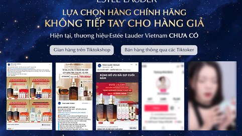 Thương hiệu mỹ phẩm Estée Lauder và MAC cảnh báo sản phẩm giả bán tràn lan trên TikTokShop