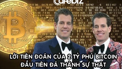 2 tỷ phú Bitcoin đầu tiên trên thế giới: Từng thắng kiện Mark Zuckerberg 65 triệu USD, dự đoán Bitcoin sẽ lớn hơn Facebook từ 7 năm trước