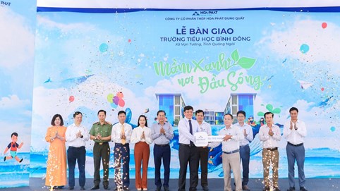 Hòa Phát bàn giao ngôi trường trị giá 42 tỷ đồng cho tỉnh Quảng Ngãi