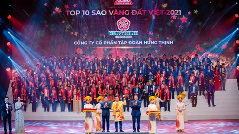 Tập đoàn Hưng Thịnh lần đầu tiên nhận giải thưởng Top 10 Sao Vàng đất Việt 2021
