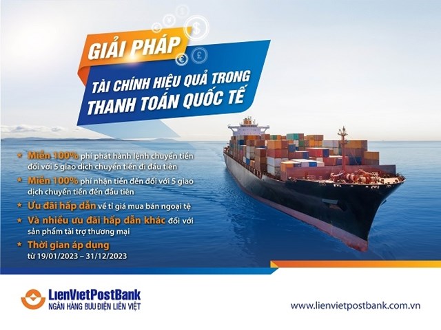 LienVietPostBank ưu đ&#227;i lớn cho doanh nghiệp xuất nhập khẩu - Ảnh 1