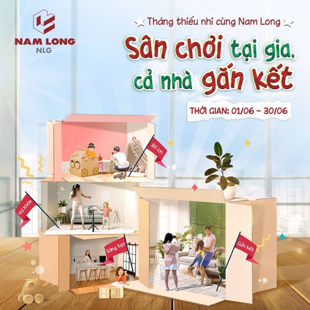 Truyền cảm hứng &ldquo;sống v&igrave; cộng đồng", tinh thần lạc quan, t&iacute;ch cực đến c&aacute;c gia đ&igrave;nh Việt Nam, Nam Long triển khai th&aacute;ng thiếu nhi với nhiều hoạt động online.