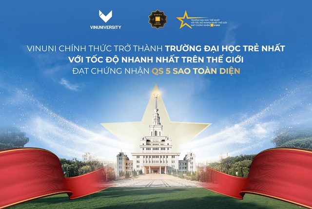 VinUni trở th&agrave;nh đại học trẻ nhất, với tốc độ nhanh nhất thế giớ đạt chứng nhận QS 5 sao