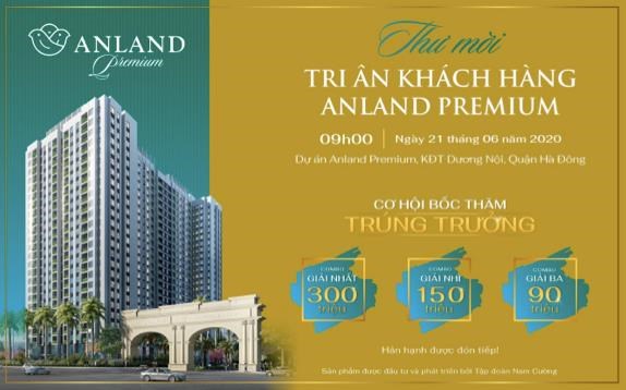 Sự kiện tri &acirc;n kh&aacute;ch h&agrave;ng dự &aacute;n Anland Premium v&agrave;o ng&agrave;y 21/6