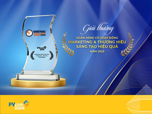 PVcomBank được vinh danh ở hạng mục &ldquo;Ng&acirc;n h&agrave;ng c&oacute; hoạt động Marketing &amp; Thương hiệu s&aacute;ng tạo hiệu quả&rdquo; năm 2023 &nbsp;