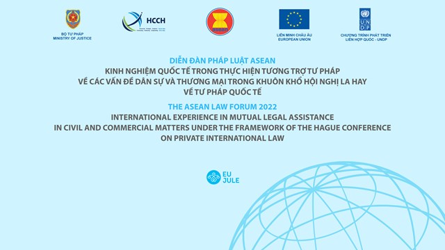 Diễn đ&#224;n ph&#225;p luật ASEAN 2022: Đẩy mạnh hợp t&#225;c tương trợ tư ph&#225;p về d&#226;n sự v&#224; thương mại giữa ASEAN v&#224; quốc tế - Ảnh 1
