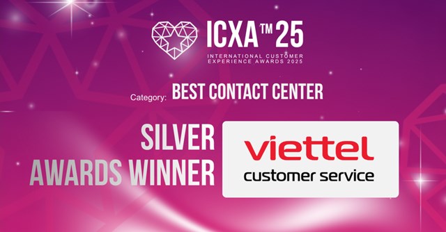 Viettel l&#224; doanh nghiệp Việt Nam đầu ti&#234;n gi&#224;nh giải Trải nghiệm kh&#225;ch h&#224;ng quốc tế ICXA - Ảnh 1