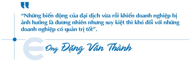 &#212;ng Đặng Văn Th&#224;nh: &quot;Với t&#244;i, chỉ c&#243; l&#224;m tốt hay kh&#244;ng tốt&quot; - Ảnh 2