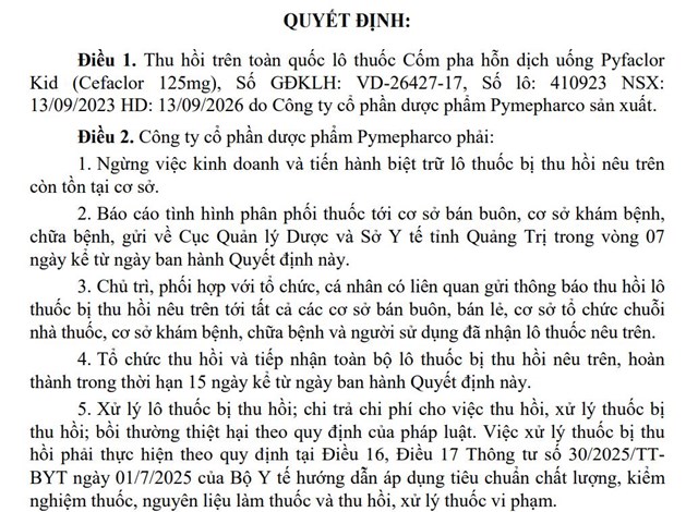 Văn bản Cục Quản l&yacute; Dược y&ecirc;u cầu ngừng kinh doanh, thu hồi v&agrave; xử l&yacute; l&ocirc; thuốc Pyfaclor Kid vi phạm chất lượng tr&ecirc;n to&agrave;n quốc.
