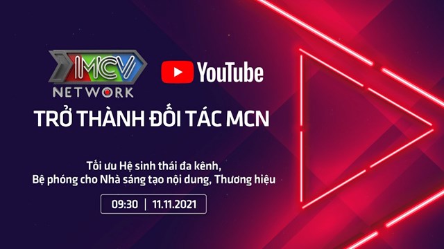 MCV Network tổ chức họp b&aacute;o trở th&agrave;nh đối t&aacute;c MCN