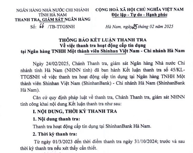 Thanh tra Ng&#226;n h&#224;ng Nh&#224; nước chỉ ra vấn đề tồn tại trong hoạt động cấp t&#237;n dụng của ShinhanBank H&#224; Nam  - Ảnh 1