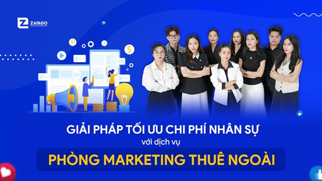 Giải ph&#225;p tối ưu chi ph&#237; nh&#226;n sự với dịch vụ ph&#242;ng marketing thu&#234; ngo&#224;i - Ảnh 1