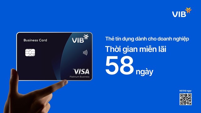 Quản trị chi ph&#237; hiệu quả, tối ưu lợi &#237;ch c&#249;ng thẻ t&#237;n dụng doanh nghiệp VIB Business Card - Ảnh 2
