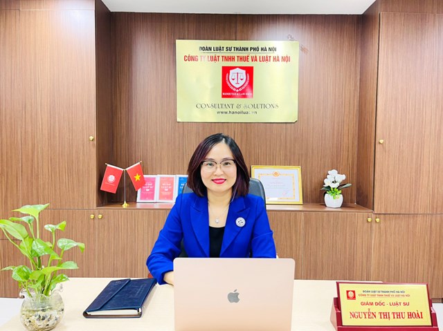 Luật sư Nguyễn Thị Thu Ho&agrave;i &ndash; Gi&aacute;m đốc C&ocirc;ng ty Luật TNHH Thuế v&agrave; Luật H&agrave; Nội